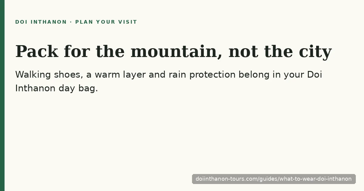 What to Wear at Doi Inthanon: Shoes, Layers and Day Bag planning summary